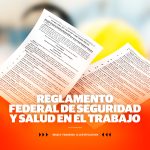 REGLAMENTO FEDERAL DE SEGURIDAD Y SALUD EN EL TRABAJO