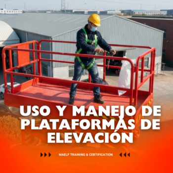 USO Y MANEJO DE PLATAFORMAS DE ELEVACIÓN